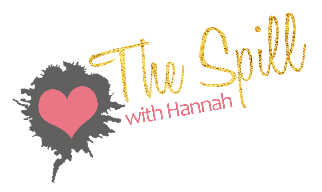 The Spill with Hannah